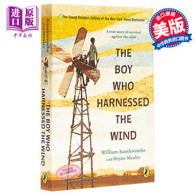 【中商原版】驭风少年 英文原版 The Boy Who Harnessed the Wind 儿童分级阅读 小说 纽约时报畅销书