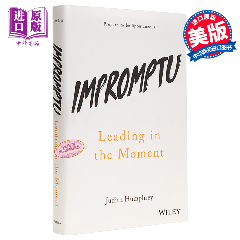 中商原版 即兴演讲 掌握人生关键时刻英文原版impromptu Leading In The Moment 自我提升judith Humphrey
