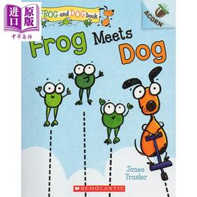 【中商原版】Frog Meets Dog: A Frog and Dog Book#1 学乐橡树种子系列：狗蛙一家亲1 An Acorn Book 英文原版 5-6岁