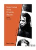 Interviews with Francis Bacon: The Brutality of Fact (3rd ed.) 《培根访谈录》英文原版 第三版 商品缩略图0