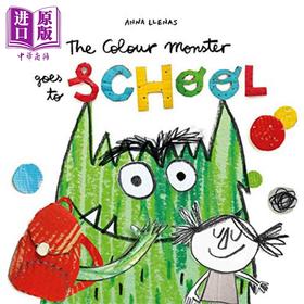 【中商原版】Anna Llenas：The Colour Monster Goes to School 有颜色的怪兽上学去 低幼亲子学前启蒙绘本 平装 英文原版 0-3岁