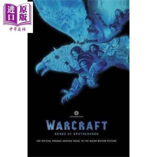 【中商原版】Warcraft Bonds of Brotherhood 英文原版 魔兽争霸 手足情深 Paul Cornell 商品图0