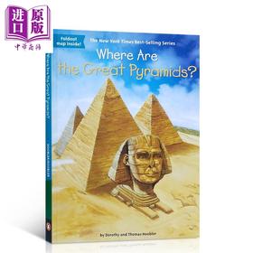 【中商原版】Where Are the Great Pyramids 哪里是大金字塔 Where Are系列 儿童历史文化科普文学 英文原版 7-12岁