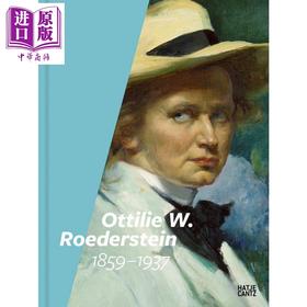 【中商原版】Ottilie W. Roederstein 进口艺术 瑞士女艺术家 Ottilie W. Roederstein画集