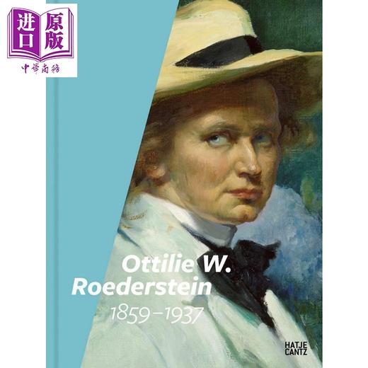 【中商原版】Ottilie W. Roederstein 进口艺术 瑞士女艺术家 Ottilie W. Roederstein画集 商品图0