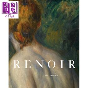 【中商原版】Renoir: Intimacy 进口艺术 雷诺阿：亲密