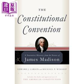 【中商原版】兰登现代图书馆系列 宪法公约 The Constitutional Convention 英文原版 James Madison Edward J Larson Michael