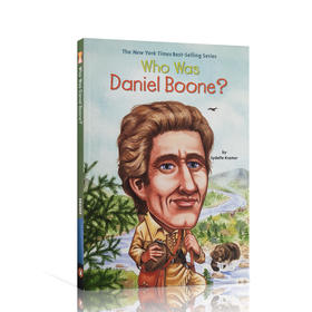 【who was系列】英文原版 丹尼尔·布恩是谁？ Who Was Daniel Boone? Who Was/Is 系列名人科普 中小学生课外英语阅读读物 名人传记系列