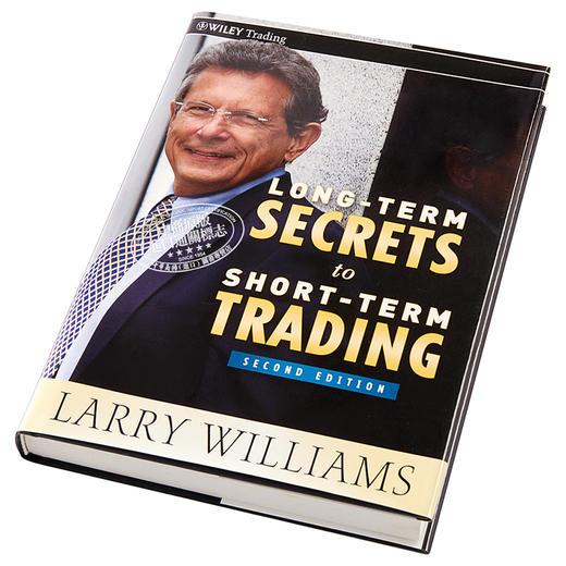 短线交易秘诀  原书第2版 Long-Term Secrets to Short-Term Trading 英文原版 Larry Williams Wiley 商品图2