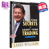 短线交易秘诀  原书第2版 Long-Term Secrets to Short-Term Trading 英文原版 Larry Williams Wiley 商品缩略图0