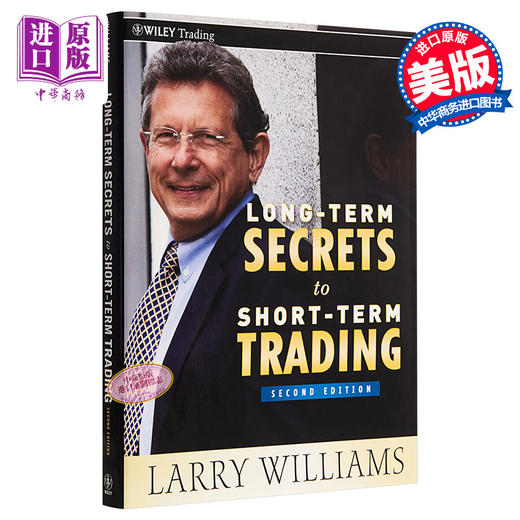 短线交易秘诀  原书第2版 Long-Term Secrets to Short-Term Trading 英文原版 Larry Williams Wiley 商品图0