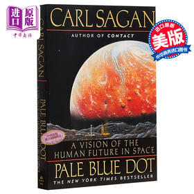 【中商原版】暗淡蓝点： 人类的未来在空间中视觉 英文原版 Pale Blue Dot