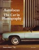 【现货】Autofocus: The Car in Photography ，自动对焦：汽车摄影 商品缩略图0