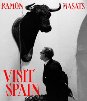 【预订】Visit Spain，去西班牙玩 Ramon Masats摄影集