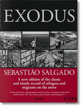 Sebastiao Salgado. Exodus / 塞巴斯蒂昂·萨尔加多. 出埃及记 /大开本原版摄影画册 /Taschen XL系列