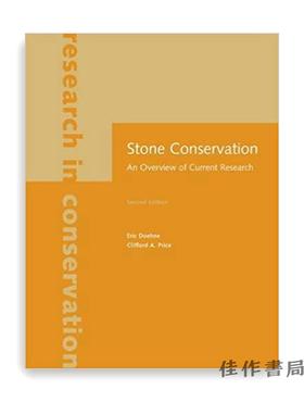 Stone Conservation - An Overview of Current Research/石迹保护-当前研究概述