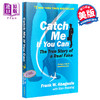 【中商原版】Catch Me If You Can 英文原版 猫鼠游戏 Frank W. Abagnale 推理惊悚小说 商品缩略图0