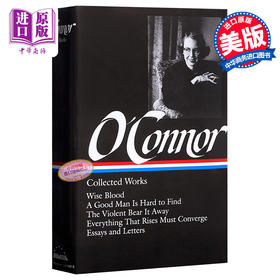 弗兰纳里·奥康纳的文集 英文原版 O'Connor: Collected Works Flannery O'Connor