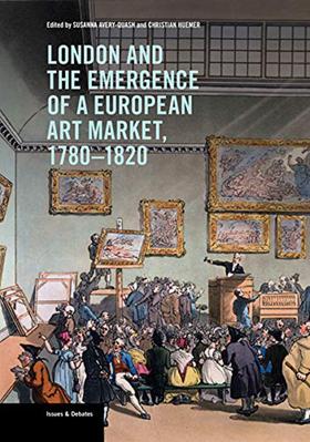 London and the Emergence of a European Art Market  1780–1820 / 伦敦与英国艺术市场的形成 1780–1820