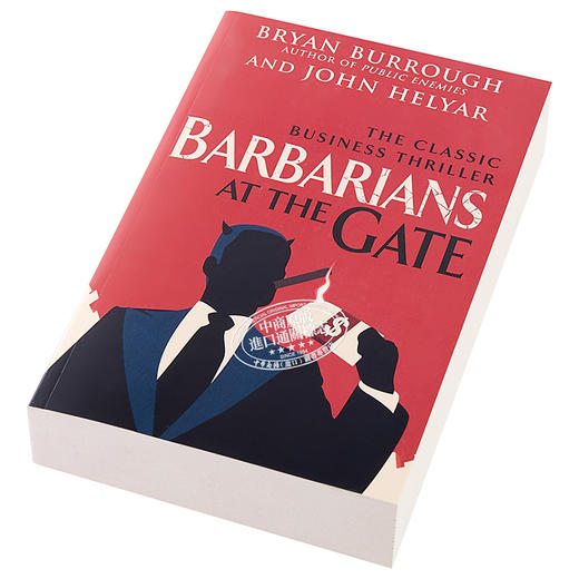 【中商原版】门口的野蛮人：史上最强悍的资本收购 英文原版 Barbarians at the Gate:The Fall of RJR Nabisco Bryan Burrough 商品图2