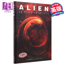 预售 【中商原版】异形40年艺术 英文原版 Alien 40 Years 40 Artists Titan Books