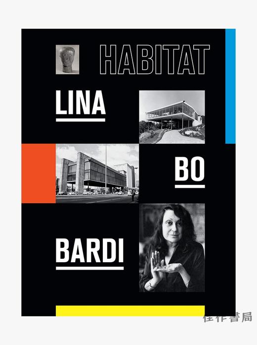Lina Bo Bardi: Habitat/丽娜·柏巴蒂：栖息地 商品图0