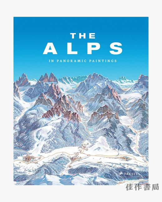 The Alps: In Panoramic Paintings/全景绘画中的阿尔卑斯山 商品图0