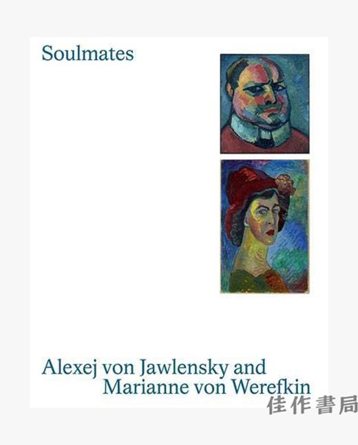 Soulmates: Alexej von Jawlensky and Marianne von Werefkin/灵魂伴侣：贾伦斯基和韦雷夫金 商品图0