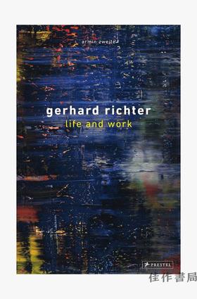 Gerhard Richter: Life and Work/格哈德·里希特的生活和工作