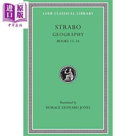 【中商原版】斯特拉波 地理学 卷13至14 共17卷 洛布古典丛书 Geography Volume VI Loeb Classical Library 英文原版 Strabo