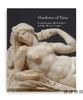 Shadows of Time: Giambologna  Michelangelo and the Medici Chapel/詹博洛尼亚、米开朗琪罗和美第奇小教堂 商品缩略图0