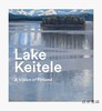 Lake Keitele: A Vision of Finland/凯泰莱湖：芬兰的视角 商品缩略图0