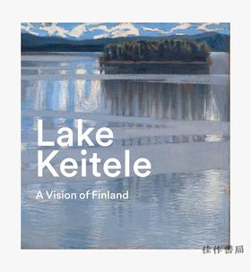 Lake Keitele: A Vision of Finland/凯泰莱湖：芬兰的视角