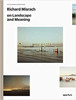 【预订】Richard Misrach on Landscape and Meaning，查德·米斯拉克摄影集 商品缩略图0