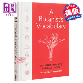 【中商原版】植物学图解词典 英文原版 A Botanist's Vocabulary Susan K. Pell Timber Press 黑白插图 科普书籍