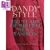 【中商原版】Dandy Style 进口艺术 花花公子风格：英国男装250年的发展历程 Yale 商品缩略图0