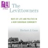 【中商原版】莱维敦人 英文原版 The Levittowners: Ways of Life and Politics in a New Suburban Community 赫伯特 J 甘斯 商品缩略图0