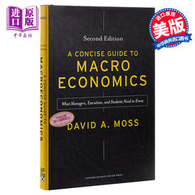 【中商原版】七天读懂宏观经济 豆瓣高分 英文原版 A Concise Guide to Macroeconomics Second Edition David A Moss