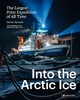 【现货】Into the Arctic Ice: The Largest Polar Expedition of All Time，进入北极冰层:极地探险 摄影集 商品缩略图0