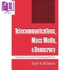 【中商原版】电信 大众传媒和民主 美国广播控制之战 Telecommunications Mass Media and Democracy 英文原版 Robert W McChesney 商品缩略图0