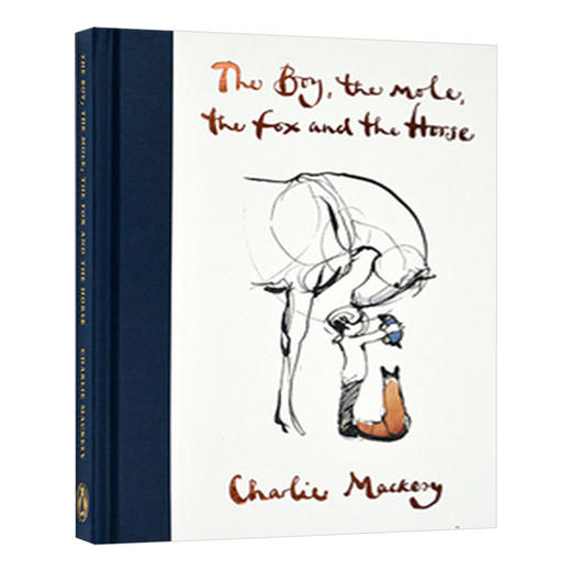 男孩 鼹鼠 狐狸和马 英文原版 The Boy The Mole The Fox and The Horse 爱与生命的治愈绘本 查理麦克西 Charlie Mackesy 英文版 商品图0
