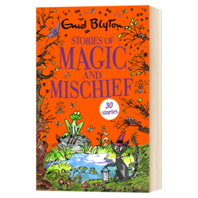 伊妮德布莱顿魔法故事集 英文原版 Enid Blyton Stories of Magic and Mischief 儿童英语桥梁章节书 30个故事 JK罗琳童年枕边书