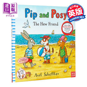 【中商原版】Pip and Posy: The New Friend 波西和皮普：新朋友 低幼亲子性格启蒙故事绘本 平装 英文原版 1-3岁