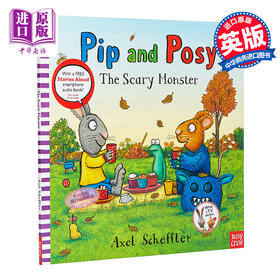 【中商原版】Pip and Posy: The Scary Monster 波西和皮普：惊恐的怪物 低幼亲子性格启蒙故事绘本 平装 英文原版 1-3岁