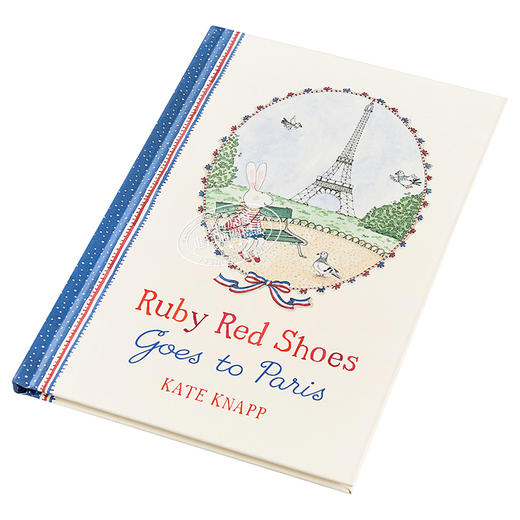 【中商原版】Kate Knapp Ruby Red Shoes goes to Paris 穿红鞋的小路比进巴黎 精品绘本 儿童故事绘本 精装 英文原版 6-9岁 商品图2