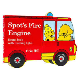 小玻消防车 英文原版 Spot's Fire Engine 儿童英语启蒙纸板造型书 带警报器和闪光灯 发声异形书 Eric Hill 英文版进口原版书籍