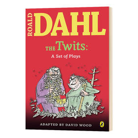 蠢特夫妇 戏剧集 英文原版 The Twits A Set of Plays 儿童文学读物 奇幻故事 罗尔德达尔 Roald Dahl 英文版进口原版英语书籍