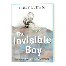 看不见的男孩 英文原版 The Invisible Boy 儿童英语故事书 精装 英文版进口原版书籍 Trudy Ludwig