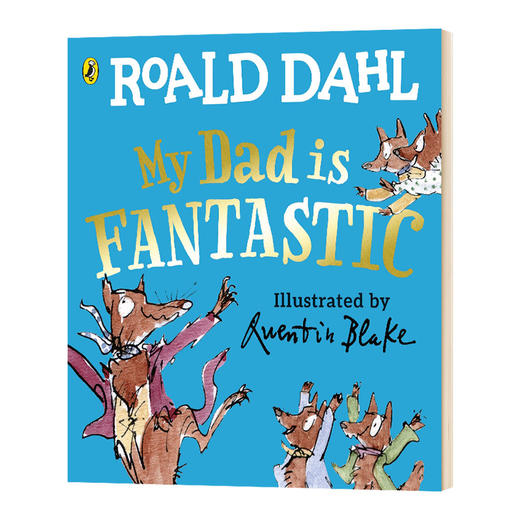 罗尔德达尔绘本 我爸爸很棒 英文原版 My Dad is Fantastic Roald Dahl 英文版儿童英语启蒙纸板书 进口原版书籍 商品图0