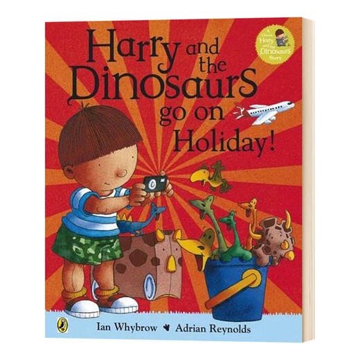 哈利和恐龙绘本 假日 英文原版 Harry and Dinosaurs go on Holiday 英文版儿童英语图画故事书 进口原版书籍 Ian Whybrow 商品图0